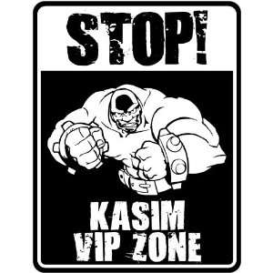  New  Stop    Kasim Vip Zone  Parking Sign Name