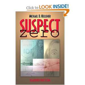  SUSPECT ZERO [Paperback] Michael D. Kelleher Books