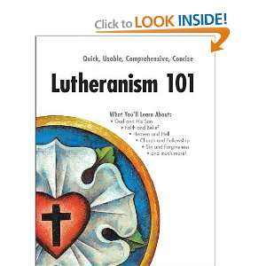  Lutheranism 101 [Paperback] Scot A. Kinnaman Books