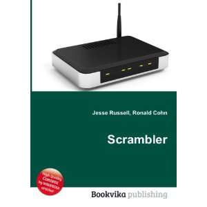  Scrambler Ronald Cohn Jesse Russell Books