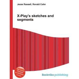  X Plays sketches and segments Ronald Cohn Jesse Russell 