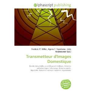  Transmetteur dImages Domestique (French Edition 