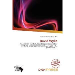  David Wylie (9786138466246) Kristen Nehemiah Horst Books