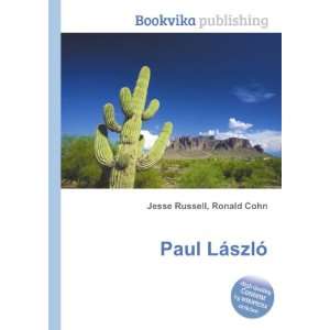  Paul LÃ¡szlÃ³ Ronald Cohn Jesse Russell Books