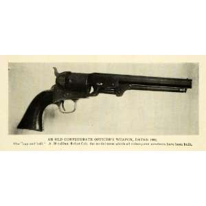  1907 Print Confederate Officer Gun Weapon Cap Ball Colt 