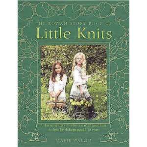  Rowan Knitting Patterns Rowan Story Book of Little Knits 