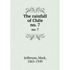  The rainfall of Chile, Mark Jefferson Books
