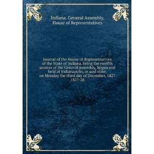   third day of December, 1827. 1827 28 House of Representatives Indiana