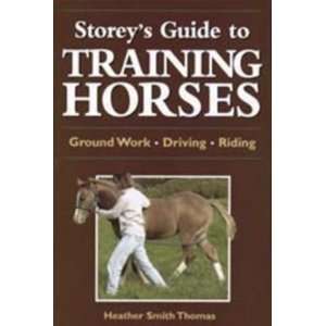  Storeys Guide to Training Horses