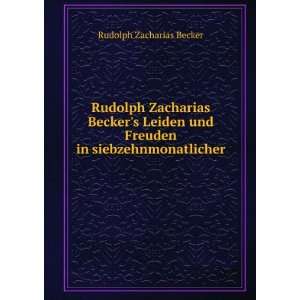  Rudolph Zacharias Beckers Leiden und Freuden in 