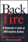 Backfire A Reporters Look at Affirmative Action, (0895264552 