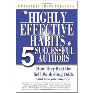   Authors How They Beat the Self [Paperback] Outskirts Press Books