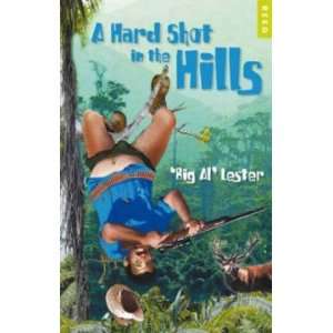  A Hard Shot in the Hills Lester Al Books
