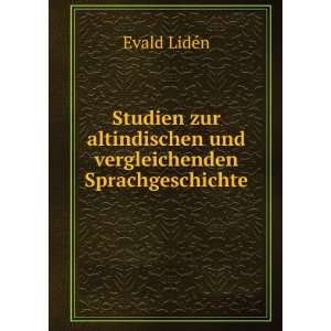   und vergleichenden Sprachgeschichte Evald LidÃ©n Books