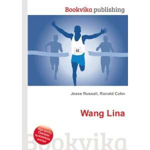 Wang Lina Ronald Cohn Jesse Russell Books