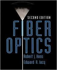 Fiber Optics, (0133212416), Robert J. Hoss, Textbooks   