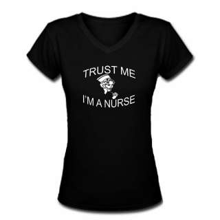 Trust Me IM A Nurse Nursing Gift Women Fitted V Neck Ti Shirt XL Size 