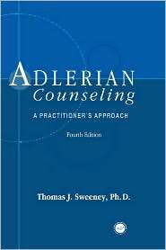 Adlerian Counseling A Practitioners Approach, (1560325100), Thomas 