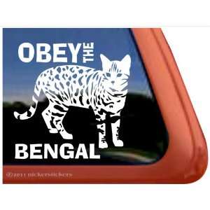  Obey the Bengal ~ Bengal Cat Vinyl Window Decal 