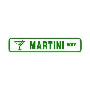    MARTINI WAY alcohol bar humor joke new sign