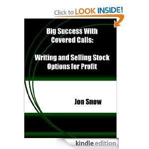   Selling Stock Options for Profit Jon Snow  Kindle Store