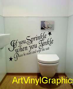 If You Sprinkle When You Tinkle  Vinyl Wall Art Sticker Quote New 