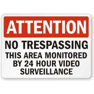   24 Hour Video Surveillance High Intensity Grade Sign, 18 x 12
