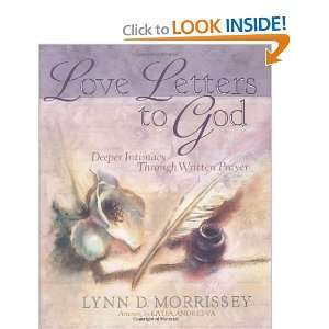  Love Letters to God Deeper Intimacy through Written 