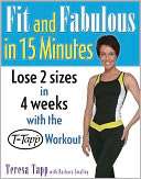   Fit and Fabulous in 15 Minutes by Barbara Smalley 
