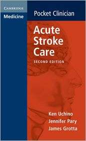 Acute Stroke Care, (0521184843), Ken Uchino, Textbooks   Barnes 