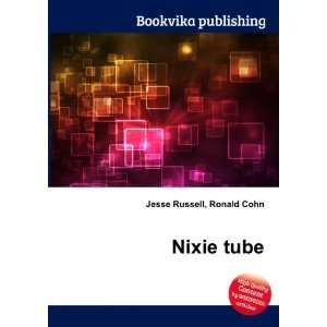  Nixie tube Ronald Cohn Jesse Russell Books