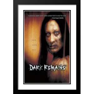  Dark Remains 20x26 Framed and Double Matted Movie Poster 