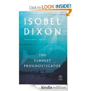 The Tempest Prognosticator Isobel Dixon  Kindle Store