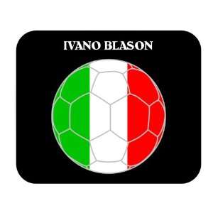  Ivano Blason (Italy) Soccer Mouse Pad 