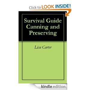 Survival Guide Canning and Preserving Lisa Carter  Kindle 