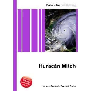  HuracÃ¡n Mitch Ronald Cohn Jesse Russell Books