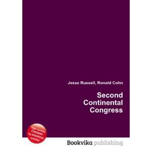  Second Continental Congress Ronald Cohn Jesse Russell 