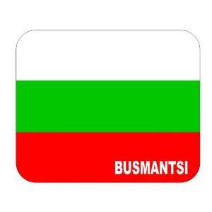  Bulgaria, Busmantsi Mouse Pad 