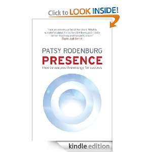  Presence How to Use Positive Energy for Success in Every 