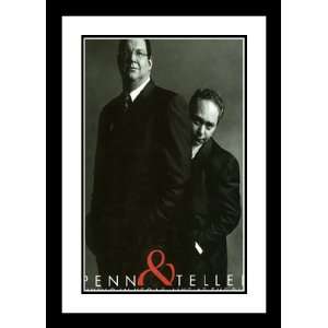 Penn and Teller 32x45 Framed and Double Matted Movie Poster   Style B