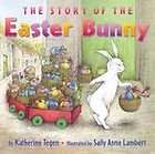 The Story of the Easter Bunny  