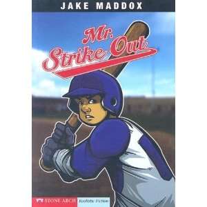  Mr. Strike Out (Impact Books A Jake Maddox Sports Story 