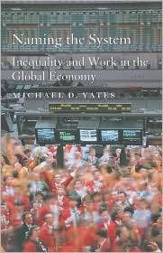  Economy, (1583670793), Michael D. Yates, Textbooks   