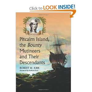  Pitcairn Island, the Bounty Mutineers and Their 