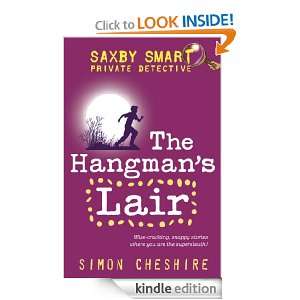 The Hangmans Lair (Saxby Smart Private Detective) Simon Cheshire 