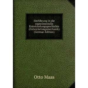   (Entwickelungsmechanik) (German Edition) Otto Maas Books