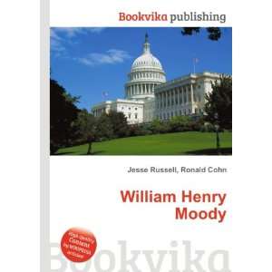  William Henry Moody Ronald Cohn Jesse Russell Books