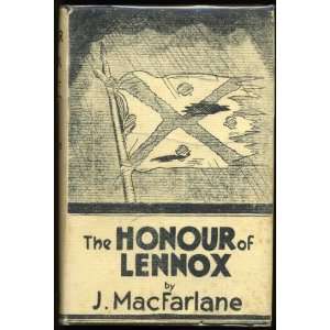  The Honour of Lennox J. MacFarlane Books