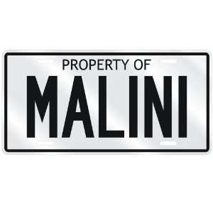 NEW  PROPERTY OF MALINI  LICENSE PLATE SIGN NAME 