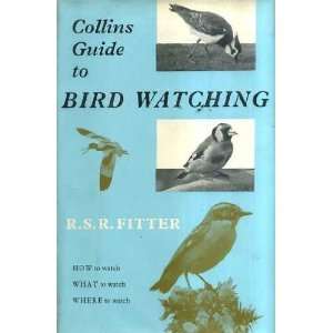  Collins guide to BIRD WATCHING R.S.R Fitter Books